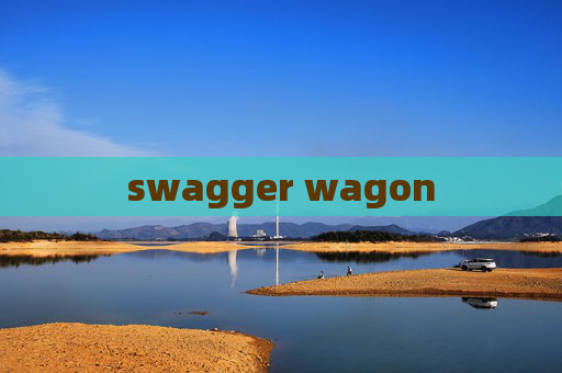 swagger wagon